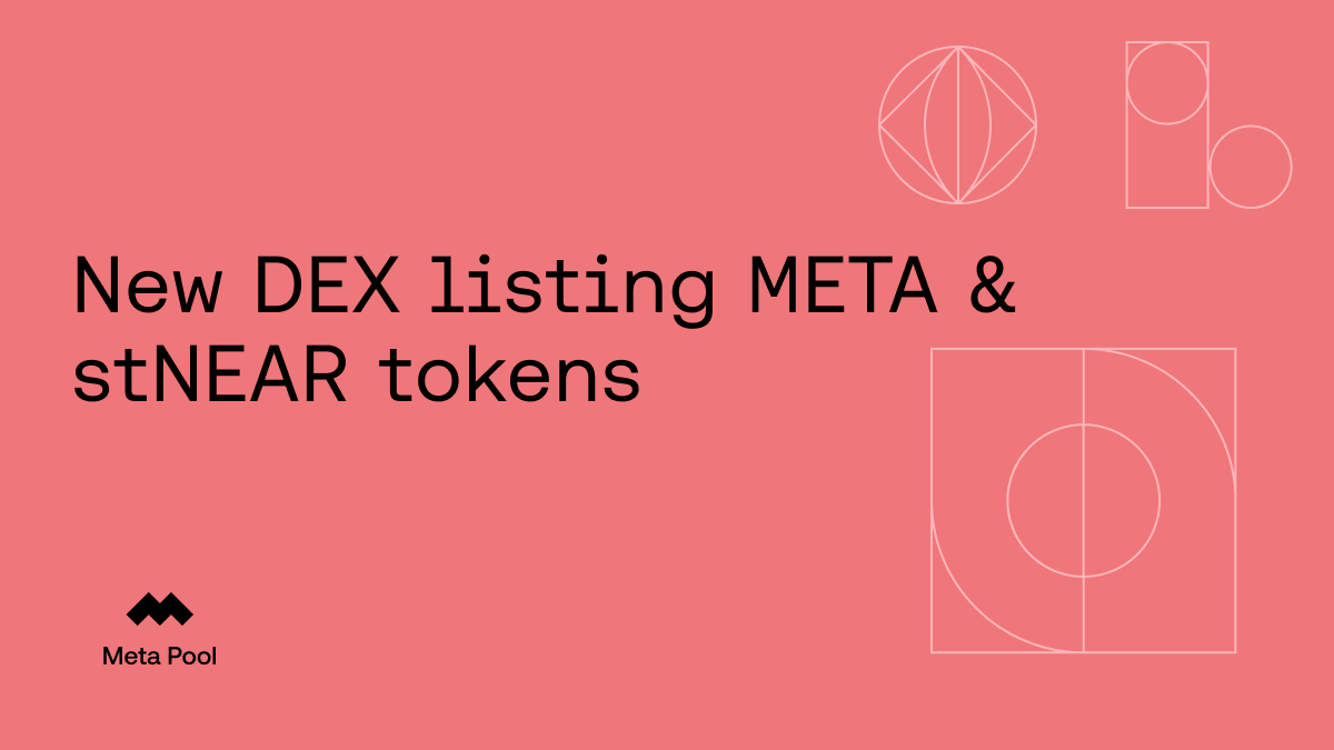 Meta Pool’s Tokens to be Listed on a New DEX