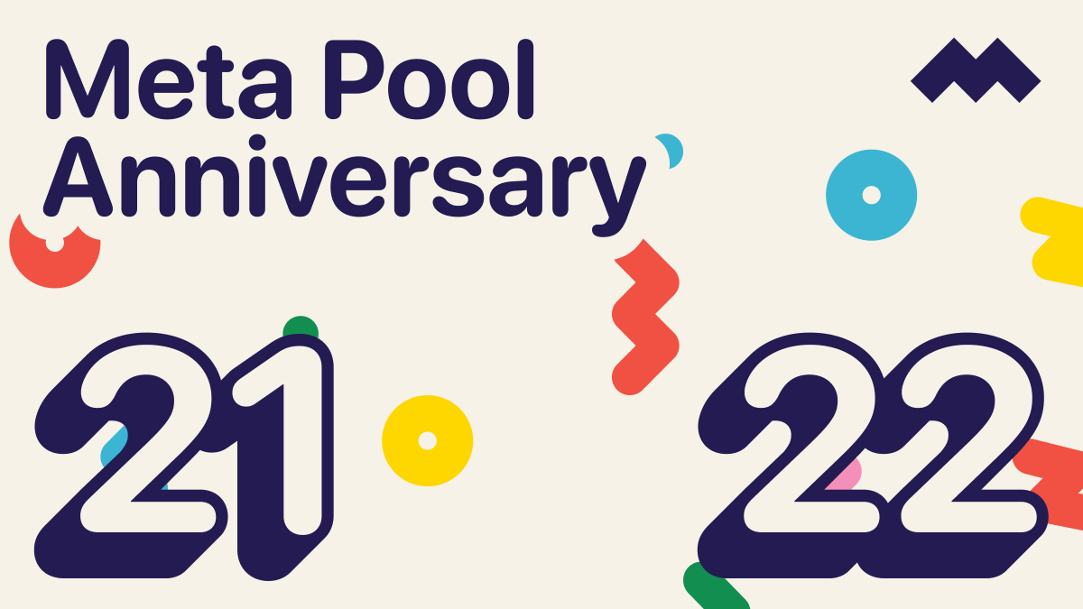 Meta Pool’s 1 Year Anniversary