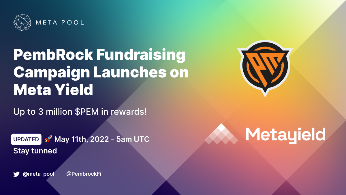 PembRock Finance Fundraising Campaign on Meta Yield, the Lossless NEAR staking rewards-based fundraising