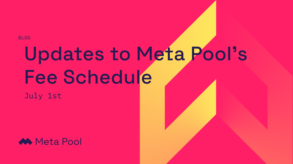 Updates to Meta Pool’s Operator Fee Schedule