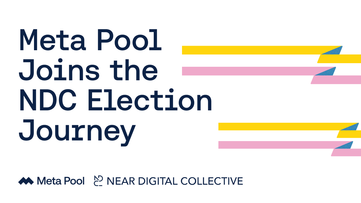 Meta Pool’s Leadership Nominated for NEAR Digital Collective