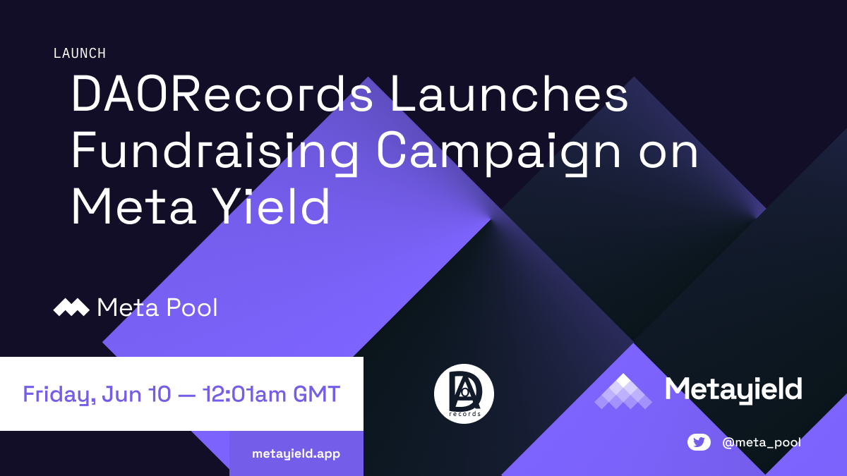 DAOrecords Launches Fundraising Campaign on Meta Yield