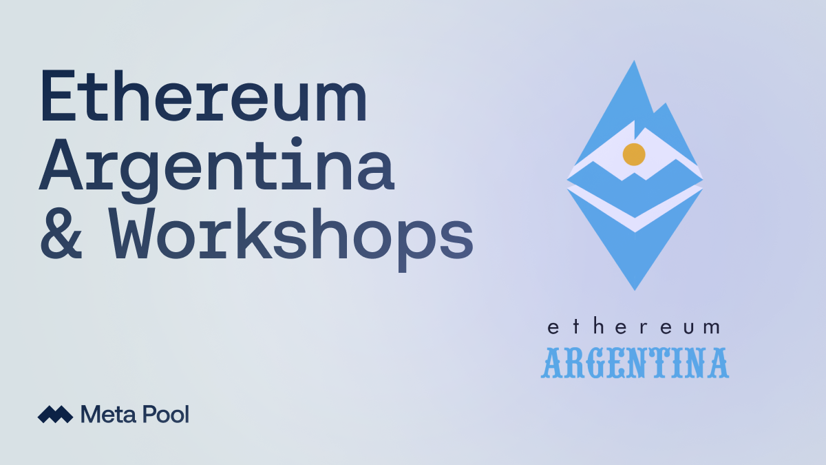 Ethereum Argentina and Meta Pool Side Events